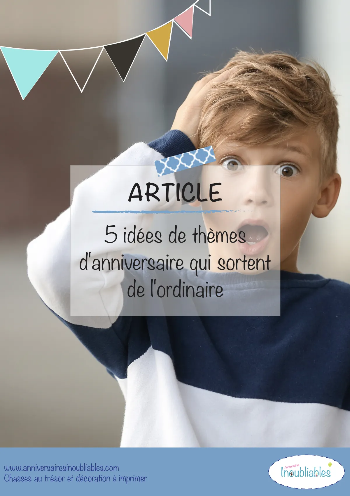 anniversaire enfant, anniversaire ado