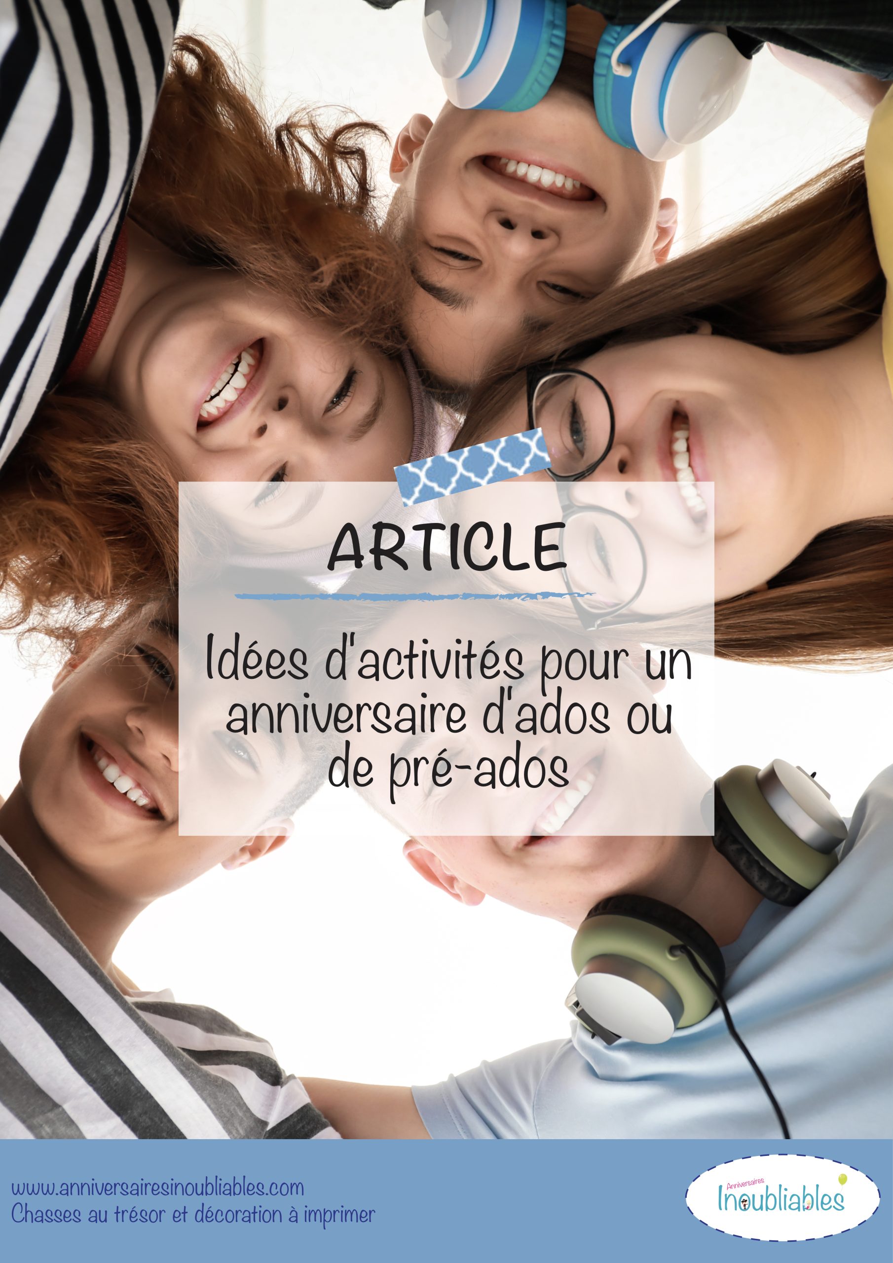 anniversaire pré-ados